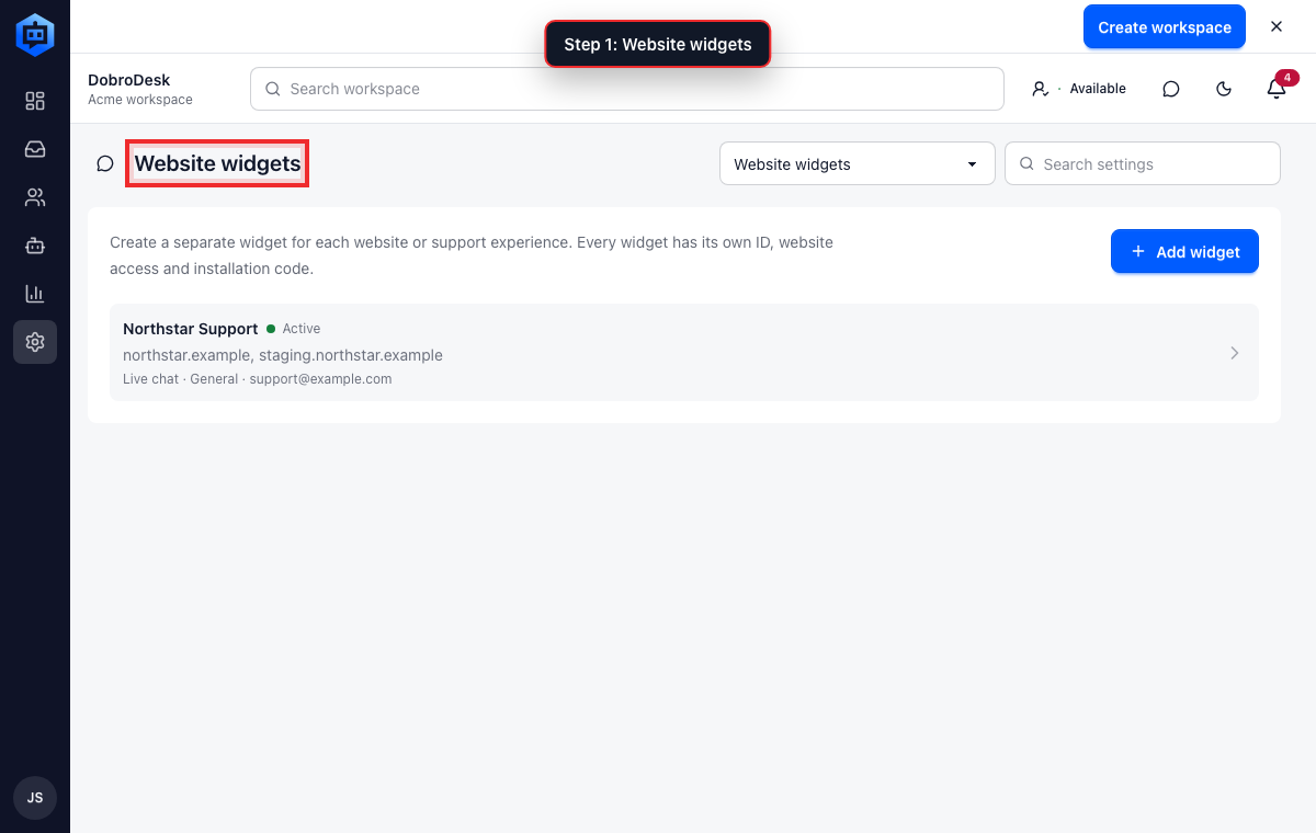 Add allowed domains for the website widget: Add the addresses in DobroDesk, 1. Open Admin > Channels > Website widgets and select the widget you want to update.
