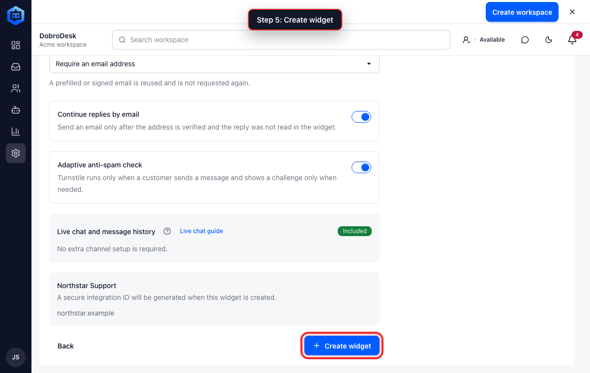 Set up the DobroDesk website widget: Connect the widget to the right Inbox, 5. Choose whether to keep the widget as a draft or activate it, then select Create widget. The new widget now appears in the widget list.