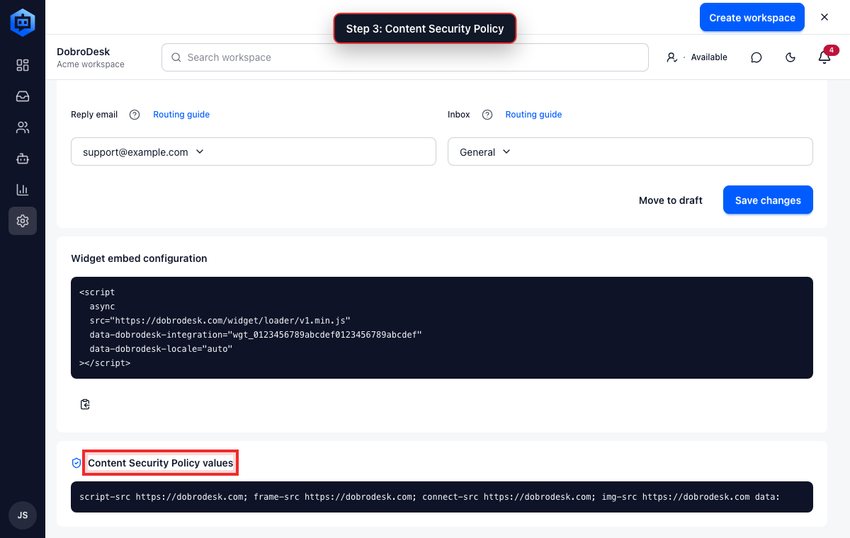 Set up the DobroDesk website widget: Add the Support button to your website, 5. Only use the advanced Content Security Policy instructions if your website administrator says CSP is enabled or the browser reports that DobroDesk was blocked.